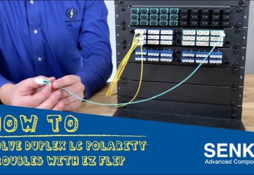 How to Solve Duplex LC Polarity Troubles with EZ-Flip