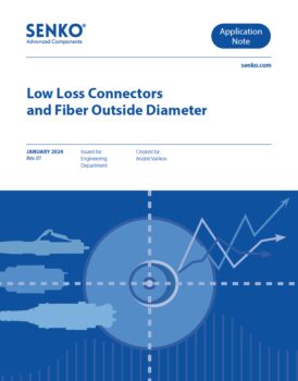 Cover App Note Low Loss Connectors and Fiber Outside Diameter